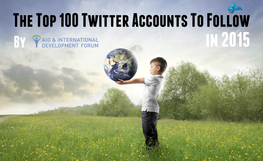 AIDF NAME TOP 100 TWITTER ACCOUNTS IN HUMANITARIAN AID AND DEVELOPMENT